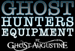 Ghost Hunters Equipment by GHOST AUGUSTINE